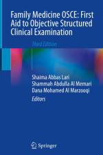 Family Medicine Osce: First Aid to Objective Structured Clinical Examination af Shaima Abbas Lari