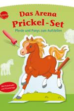 Das Arena Prickel-Set. Pferde und Ponys zum Aufstellen
