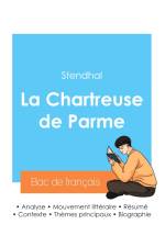 Réussir son Bac de français 2024 : Analyse de La Chartreuse de Parme de Stendhal af Stendhal