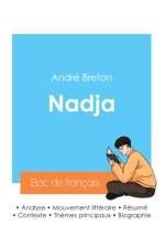Réussir son Bac de français 2024 : Analyse de Nadja de André Breton af Andre Breton