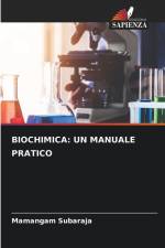 BIOCHIMICA: UN MANUALE PRATICO af Mamangam Subaraja