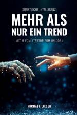 Künstliche Intelligenz: Mehr als nur ein Trend af Michael Lieser