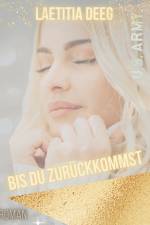 Bis du zurückkommst af Laetitia Deeg