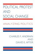 Political Protest and Social Change af Charles F Andrain