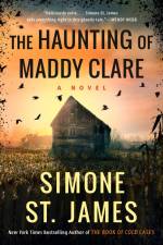 The Haunting of Maddy Clare af Simone St James