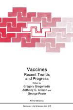 Vaccines af NATO Advanced Study Institute on Vaccines Recent Trends and Progress