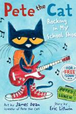 Pete the Cat: Rocking in My School Shoes af Eric Litwin