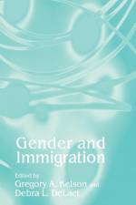 Gender and Immigration af Gregory A Kelson
