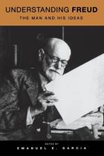 Understanding Freud af Emanuel Garcia