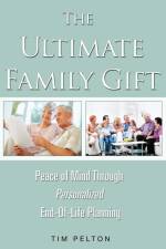 The Ultimate Family Gift af Tim Pelton