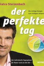 Der perfekte Tag af Slatco Sterzenbach
