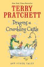 Dragons at Crumbling Castle af Terry Pratchett