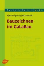 Bauzeichnen im GaLaBau af Bjorn-Holger Lay