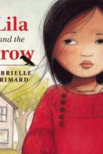 Lila and the Crow af Gabrielle Grimard