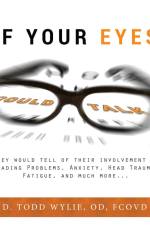 If Your Eyes Could Talk af Todd Wylie