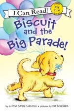 Capucilli, A: Biscuit and the Big Parade! af Alyssa Satin Capucilli