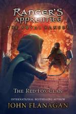 The Royal Ranger: The Red Fox Clan af John Flanagan