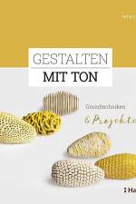 Gestalten mit Ton af Petia Knebel
