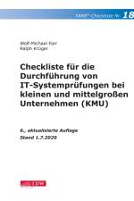 Checkliste 18 für die Durchführung von IT-Systemprüfungen bei kleinen und mittelgroßen Unternehmen (KMU) af Wolf-Michael Farr