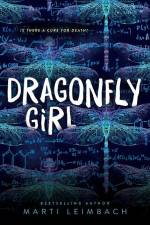 Dragonfly Girl af Marti Leimbach