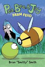 Pea, Bee, & Jay #4: Farm Feud af Brian Smitty Smith