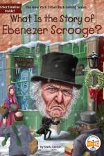 What Is the Story of Ebenezer Scrooge? af Sheila Keenan