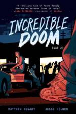 Incredible Doom: Volume 2 af Matthew Bogart