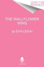 How the Wallflower Was Won af Eva Leigh