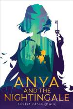 Anya and the Nightingale af Sofiya Pasternack