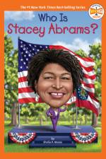 Who Is Stacey Abrams? af Shelia P Moses