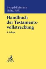Handbuch der Testamentsvollstreckung af Manfred Bengel