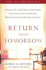 Return from Tomorrow af George G Ritchie