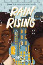 Rain Rising af Courtne Comrie