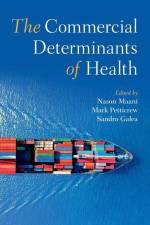 The Commercial Determinants of Health af Nason Maani