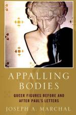 Appalling Bodies af Joseph A Marchal