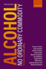 Alcohol: No Ordinary Commodity af Thomas F Babor