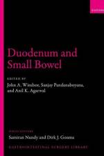 Duodenum and Small Bowel af John A Windsor