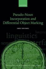 Pseudo-Noun Incorporation and Differential Object Marking af Imke Driemel