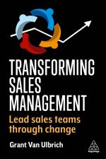 Transforming Sales Management af Grant van Ulbrich