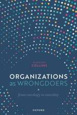 Organizations as Wrongdoers af Stephanie Collins