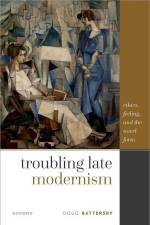 Troubling Late Modernism af Doug Battersby