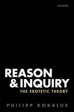 Reason and Inquiry af Philipp Koralus