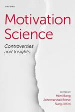 Motivation Science af Mimi Bong