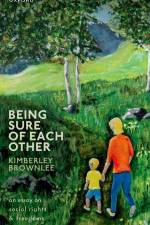 Being Sure of Each Other af Kimberley Brownlee