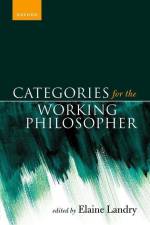 Categories for the Working Philosopher af Elaine Landry