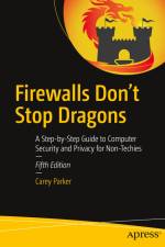 Firewalls Don't Stop Dragons af Carey Parker