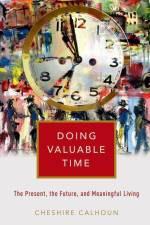Doing Valuable Time af Cheshire Calhoun