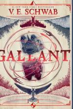 Gallant af V E Schwab