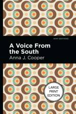 A Voice from the South af Anna J Cooper
