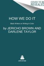 How We Do It af Jericho Brown